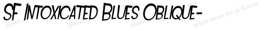 SF Intoxicated Blues Oblique字体转换